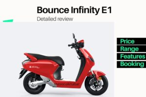 Bounce Infinity E1+: अब तक का सबसे अच्छा मिड-रेंज इलेक्ट्रिक स्कूटर! मात्र ₹85,780 में खरीदें