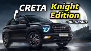 स्पोर्टी लुक में दीवाना बनाने आ गई Hyundai Creta Knight कार, नए एडिशन के साथ में सबसे खास